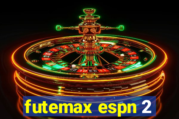 futemax espn 2